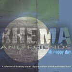 Oh Happy Day by Rhema & Friends